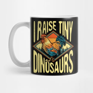 I Raise Tiny Dinosaur Chicken Mug